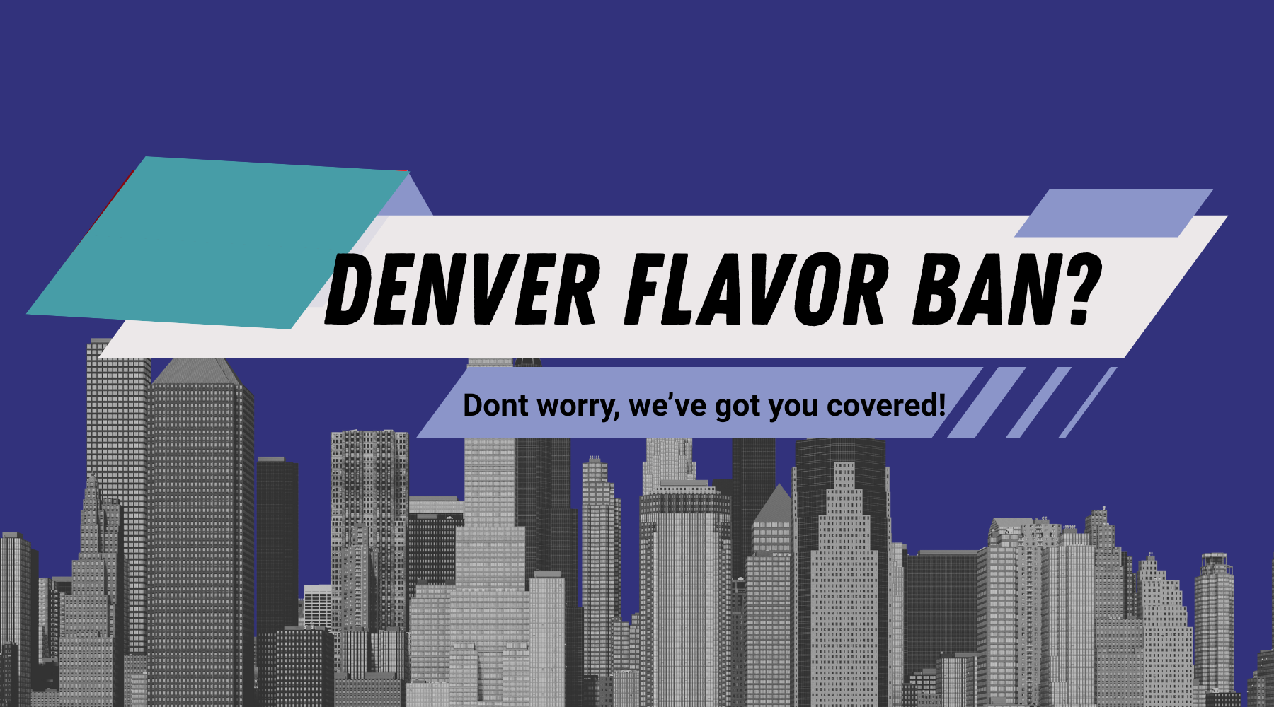Denver Is Banning Flavored Vapes in 2026 — But Cloud Craft Vapes in Aurora Has You Covered
